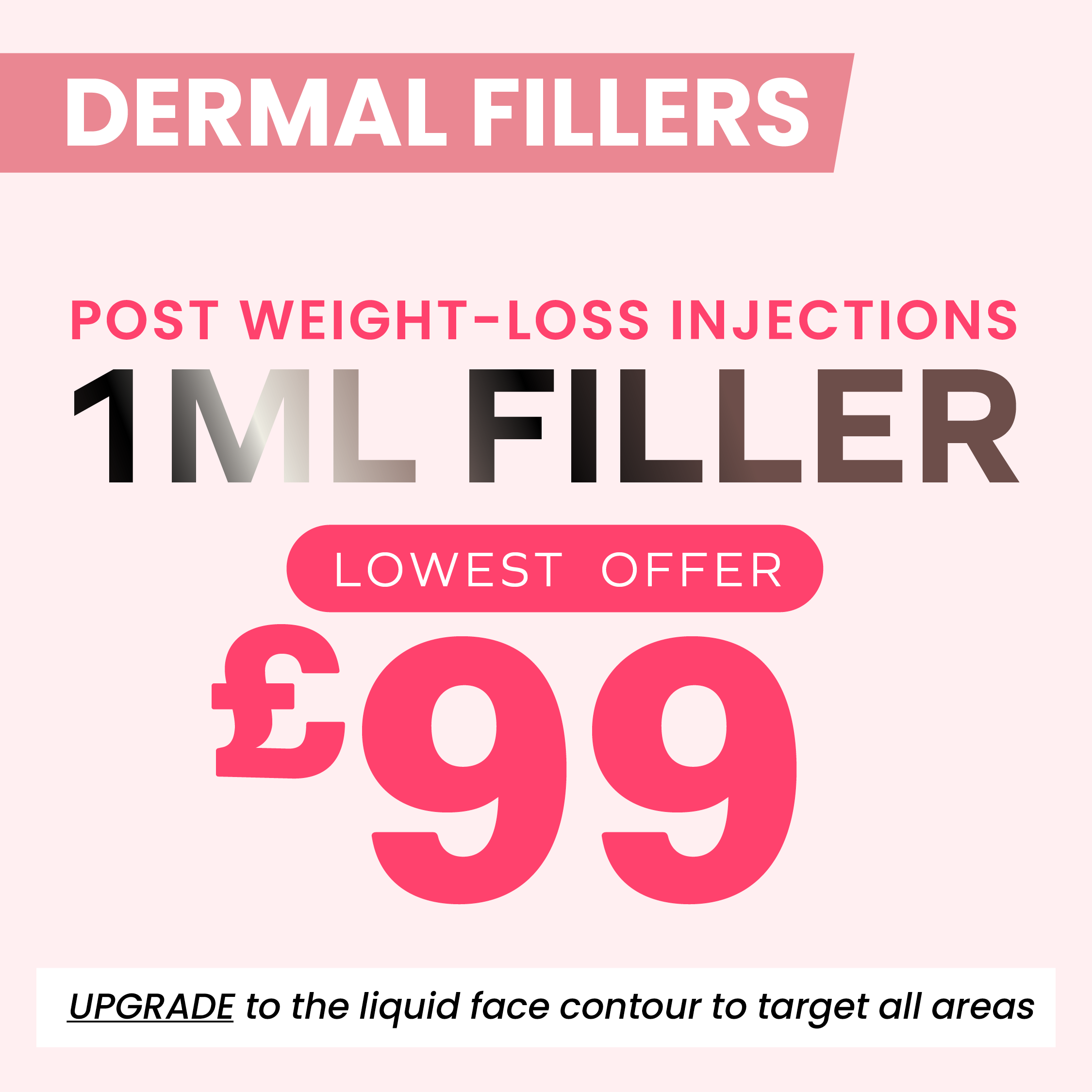 1ml Filler £99